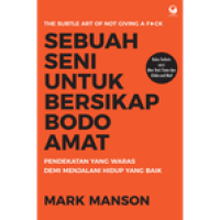 Image of Sebuah seni untuk bersikap bodo amat
